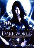 Darkworld- Fight Evil With Evil