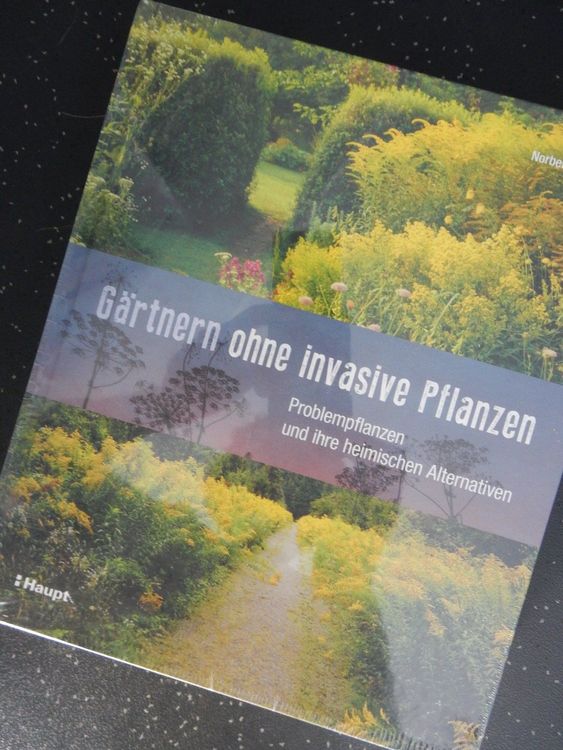Pflanzen Garten Buch Gärtnern ohne invasive Neophyten NEU Kaufen auf