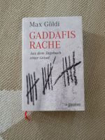 Gaddafis Rache Aus dem Tagebuch einer Geisel