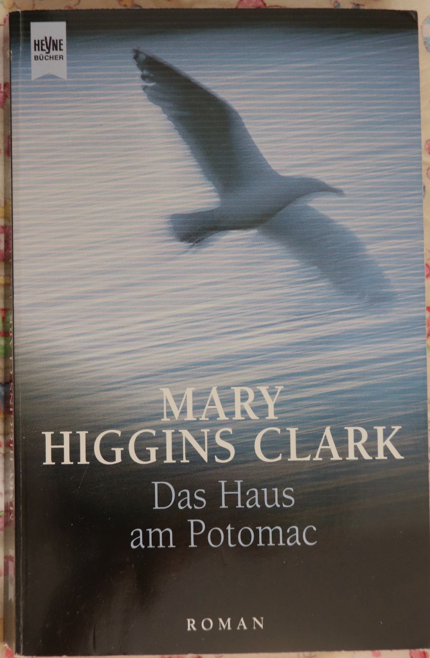 Bücher: Mary Higgins Clark - Das Haus am Potomac – Gebraucht aus Glattfelden von Vrenely
