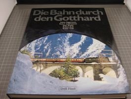 Buch: Die Bahn durch den Gotthard