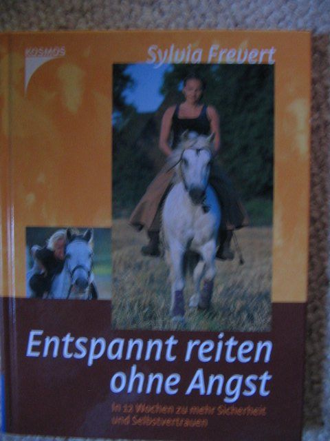 Libri: Entspannt reiten ohne Angst Sylvia Frevert – Usato da Reitnau venduto da Bab0