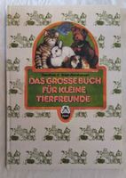 Das grosse Buch für kleine Tierfreunde - Grosses Bilderbuch