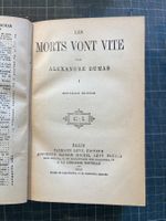 Alexandre Dumas „Les morts vont vite“ I