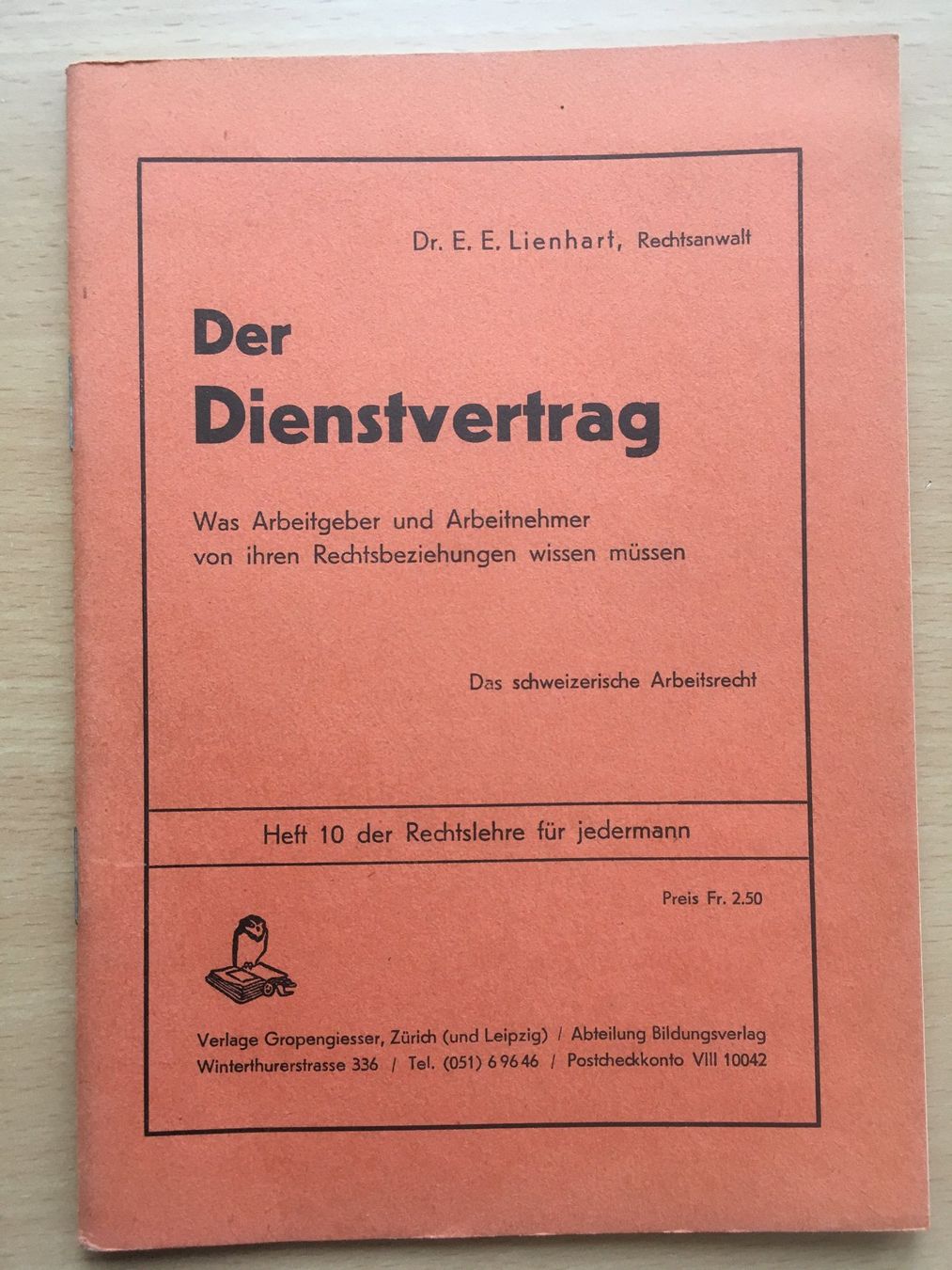Bücher: Der Dienstvertrag - E. Lienhart – Gebraucht aus Grenchen von Kogi7
