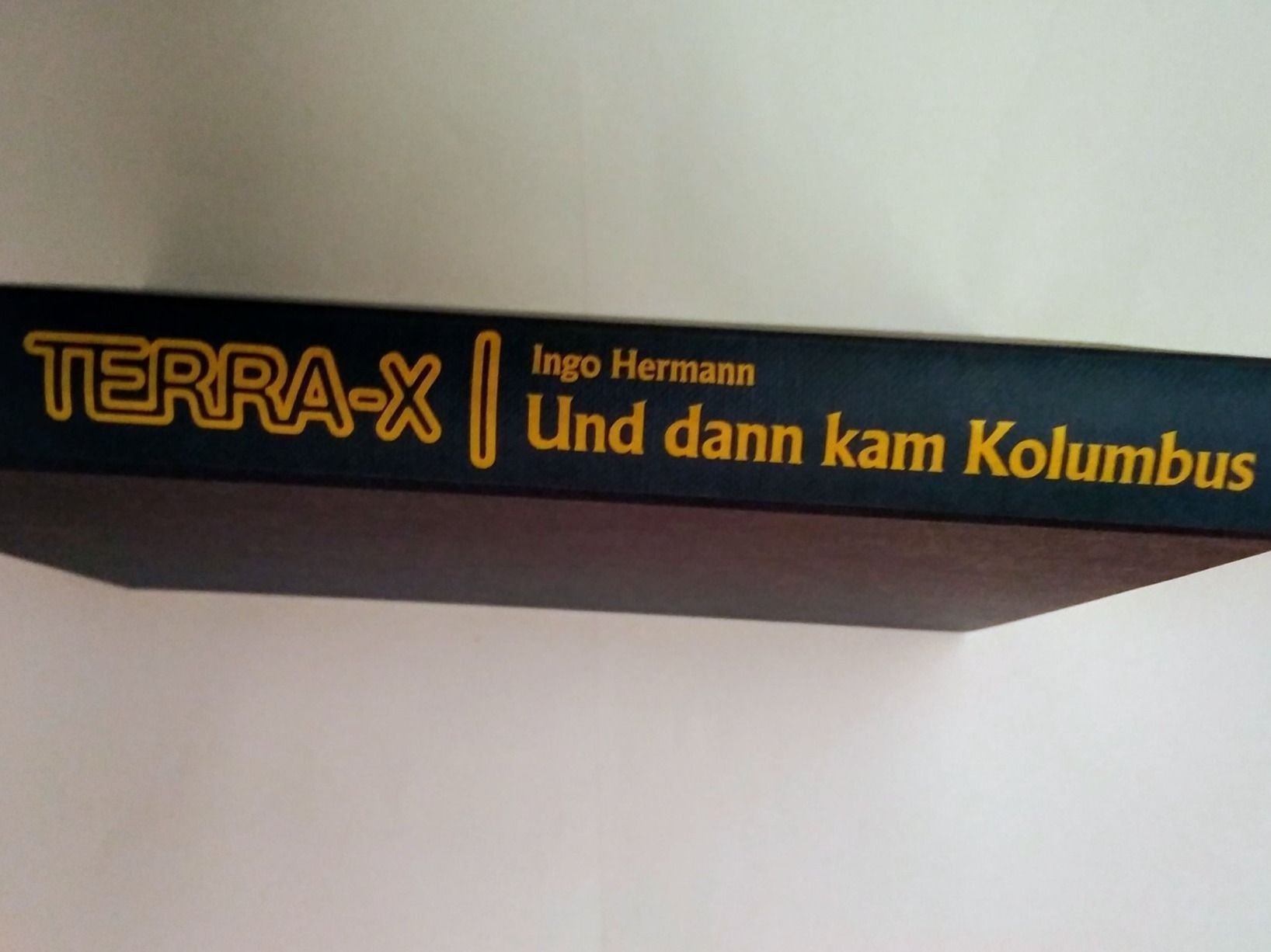 Bücher: Terra-X Und dann kam Kolumbus – Gebraucht aus Horgen von mar_8rbw