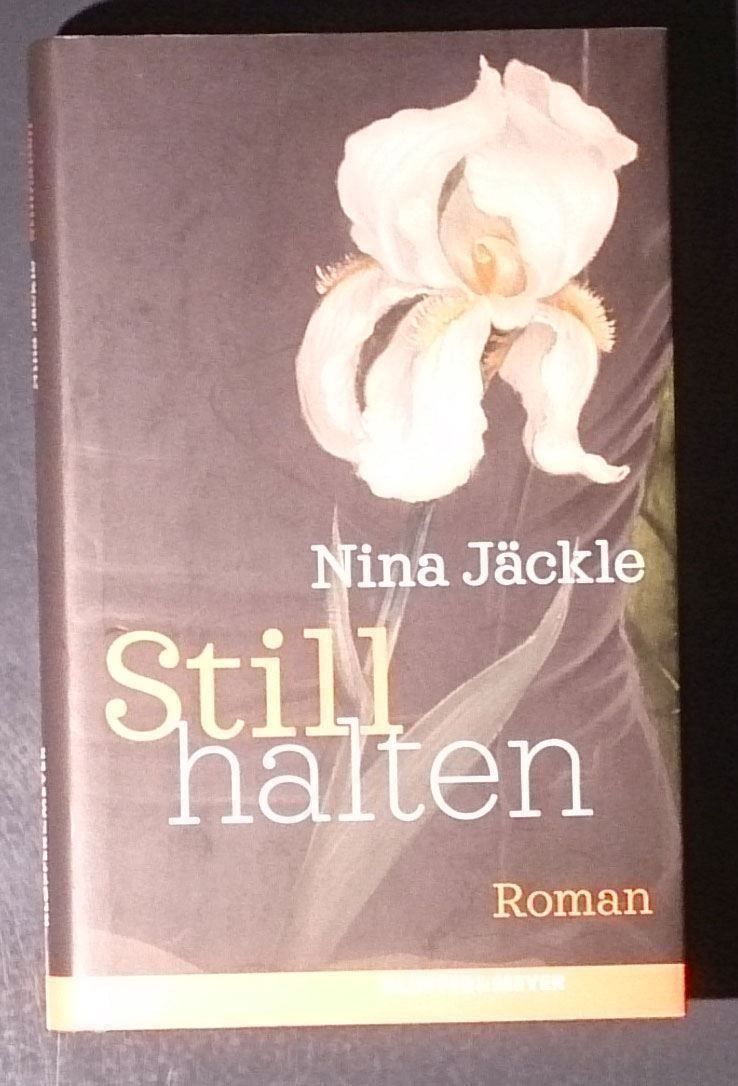Bücher: Stillhalten von Nina Jäckle – Gebraucht aus Dübendorf von Povo
