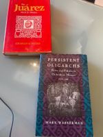 Persistent Oligarchs & Juárez Myth in Mexico