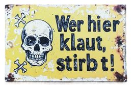 Wer hier klaut, stirbt! - Holzschild  (neu/OVP)