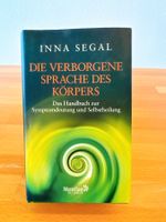 Inna Segal: Die verborgene Sprache des Körpers
