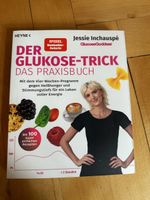Der Glukose-Trick Kochbuch Jessie Inchauspe