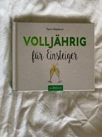 Volljährig für Einsteiger
