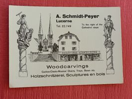 Litho Werbe Karte / Holzschnitzerei Schmidt Peyer Luzern 