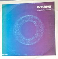 Vinyl Single Wham! - Where Did Your Heart Go?