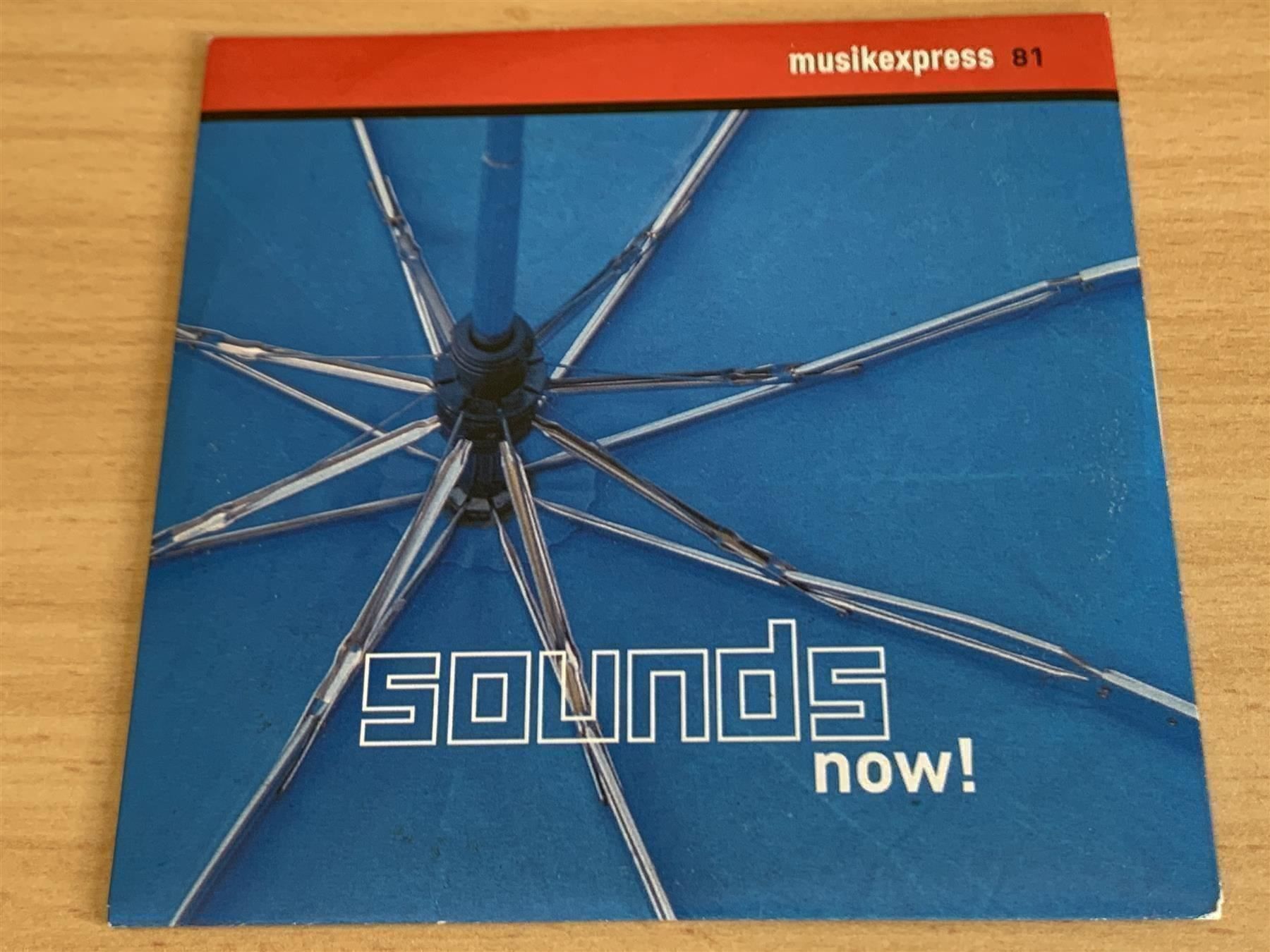 CDs: Musikexpress 81 - Sounds Now! – Gebraucht aus Rikon im Tösstal von Alpenmutz