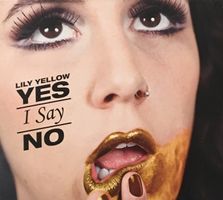 Lily Yellow – Yes I say no