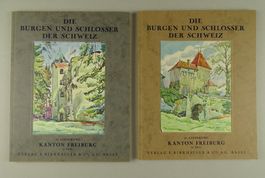 KANTON FREIBURG BURGEN & SCHLÖSSER, 2 BÄNDE, 1937