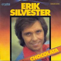 Silvester Erik - Chocolata  (7")