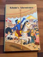 Globi's Abenteuer, 1. Auflage von 1947, Top Zustand