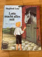 Siegfried Lenz: Lotte macht alles mit