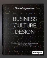 BUSINESS CULTURE DESIGN. Gestalten Sie Ihre Unternehmenskult