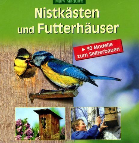 Libri: Nistkästen und Futterhäuser – Usato da Bern venduto da Grindelwaldaus