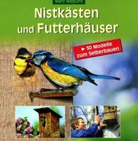 Nistkästen und Futterhäuser