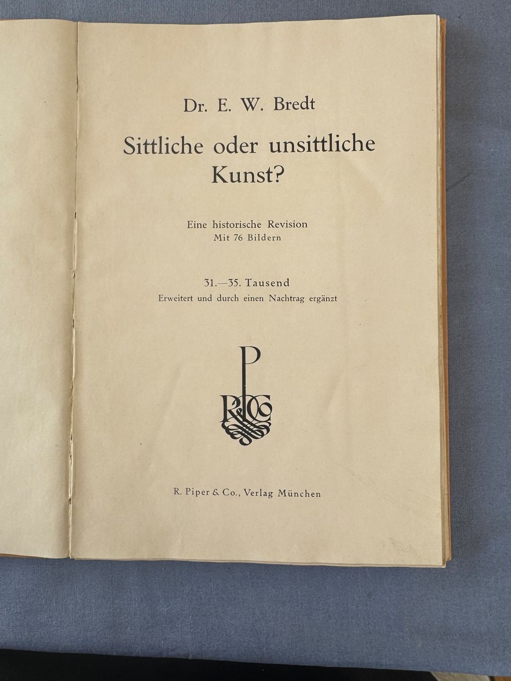 Bücher: Sittliche oder unsittliche Kunst? Dr.E.W.Bredt, R.Piper & Co – Gebraucht aus Zürich von Husopaska 1