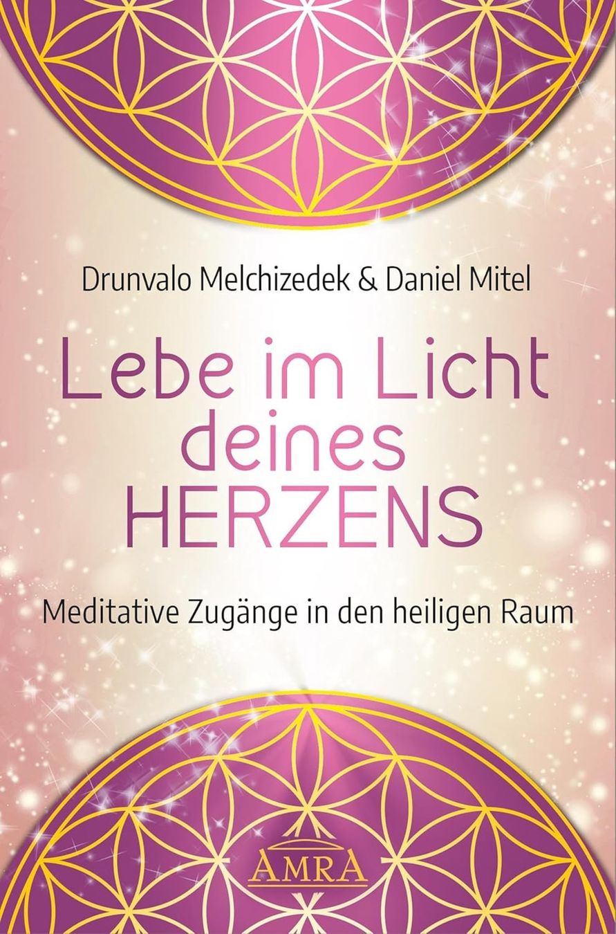Bücher: Lebe im Licht deines Herzens, Drunvalo Melchizedek, D. Mitel – Gebraucht aus Schaan von morebooks