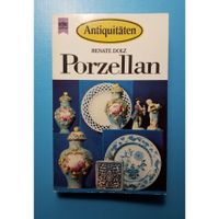 Porzellan Renate Dolz, Heyne Bücher Antiquitäten (1989) Buch