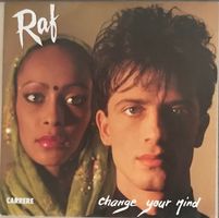 RAF - CHANGE YOUR MIND