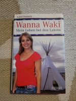 Mein Leben bei den Lakota