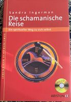 Die schamanische Reise Sandra Ingerman mit CD