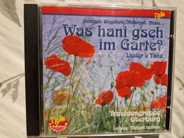 Trachtengruppe Oberburg: Was hani gseh im Garte, Vergriffen!