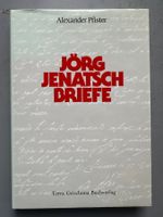 Alexander Pfister: Jörg Jenatsch Briefe.