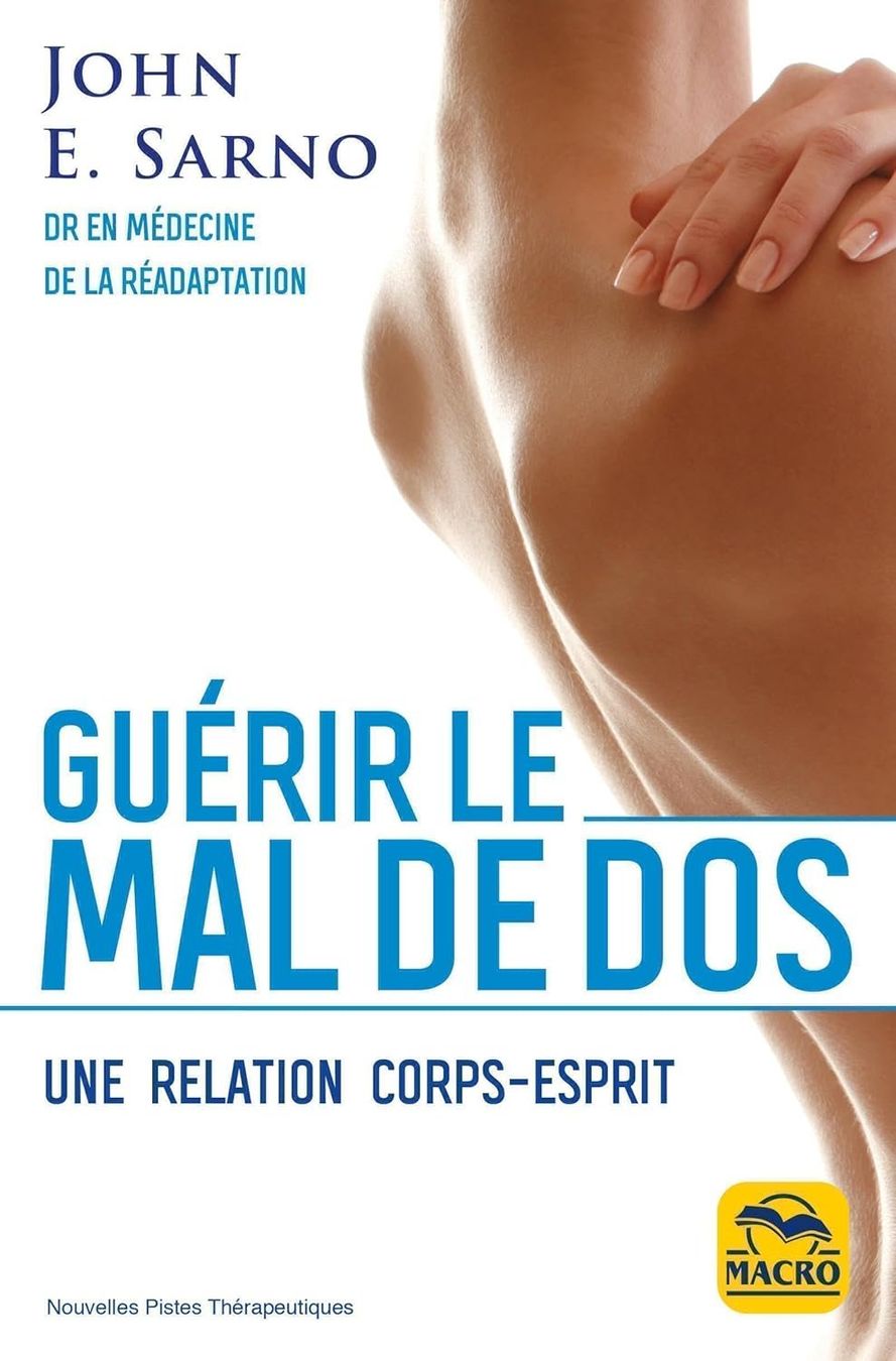 Libri: Guérir le mal de dos: Une relation corps-esprit – Usato da Neuchâtel venduto da Dualseele