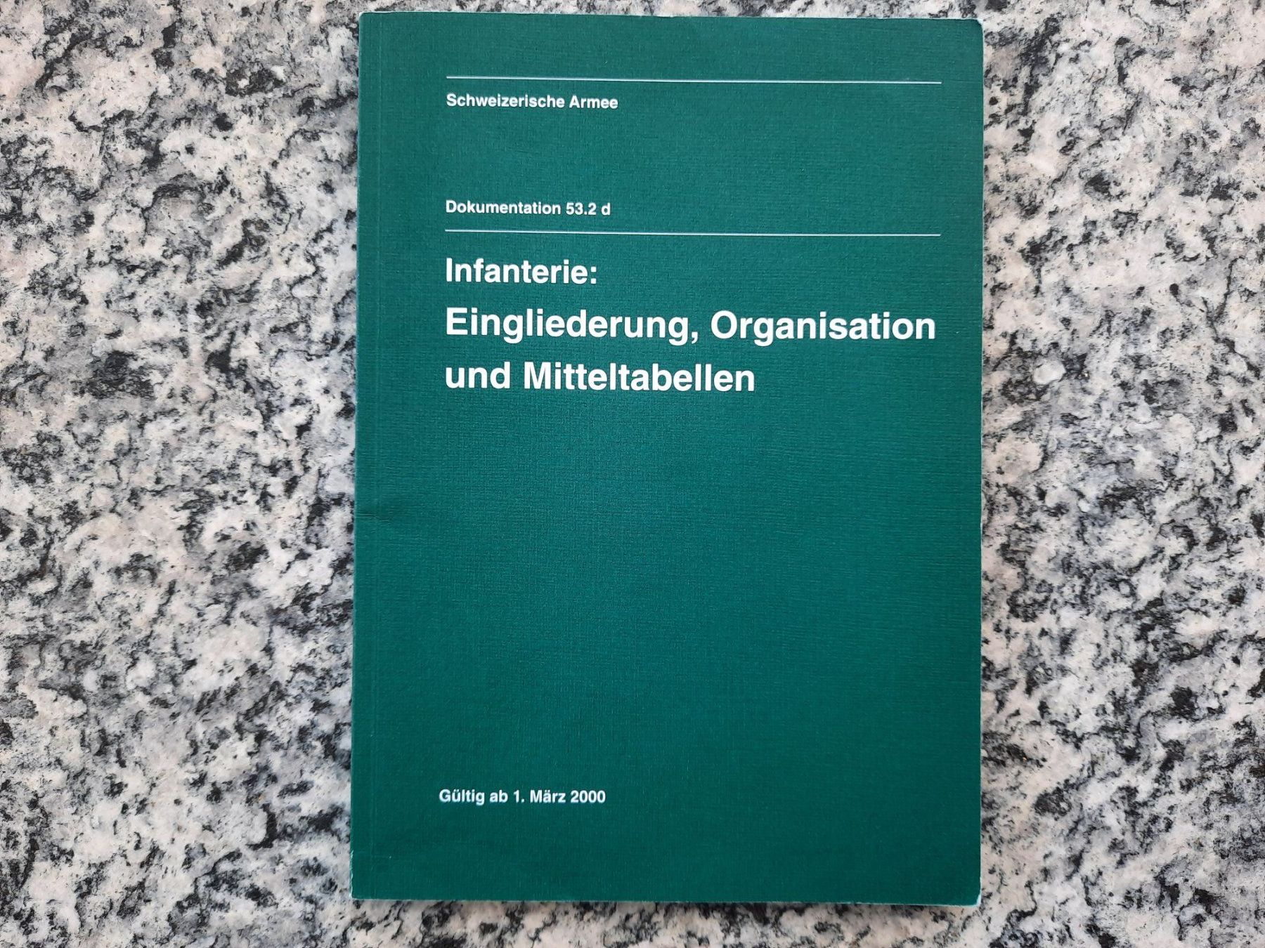 Libri: Infanterie: Eingliederung, Organisation und Mitteltabellen – Usato da Ruswil venduto da Sammlergeist