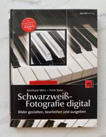 Schwarzweiss-Fotografie digital, Reinhard Merz - Erich Baier