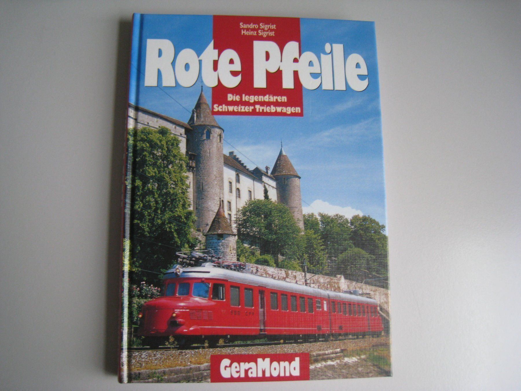 Bücher: Rote Pfeile Legendäre Triebwagen der SBB,  2000 – Gebraucht aus Buchs ZH von swiss-train