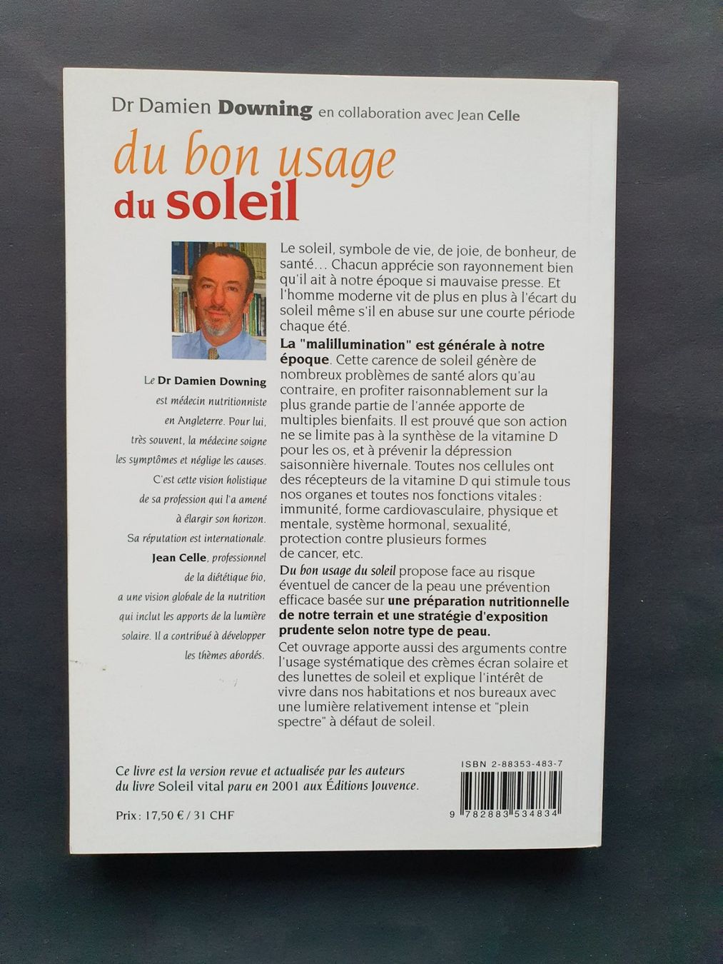 Libri: Du bon usage du soleil, Dr. Damien Downing, Jouvence Edition – Nuovo (secondo la descrizione) da Martigny venduto da Abm1000 1
