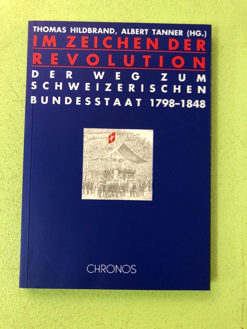 Bücher: Thomas Hildbrand, Albert Tanner: Zeichen der Revolution – Gebraucht aus Zürich von allp