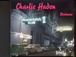 Nocturne - Charlie Haden - Gonzalo Rubalcaba