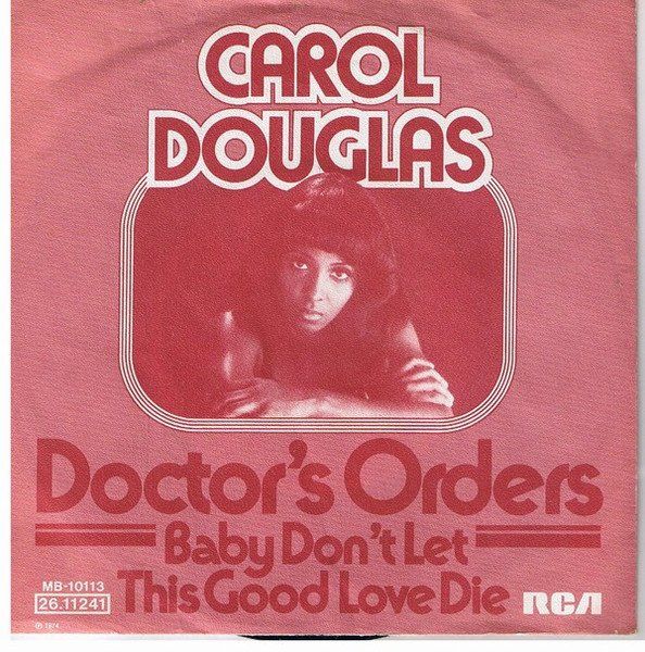 Dischi in vinile: Douglas Carol: Doctor's Orders 7" – Usato da Steinhausen venduto da Vilivinili