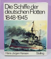 Die Schiffe der Deutschen Flotten 1848-1945 H.J. Hansen 1973