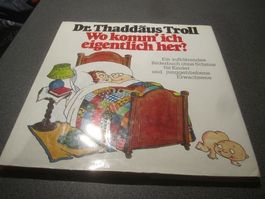 Wo komm' ich eigentlich her? Dr. Thaddäu