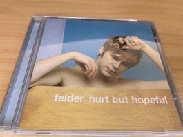 Felder – Hurt But Hopeful