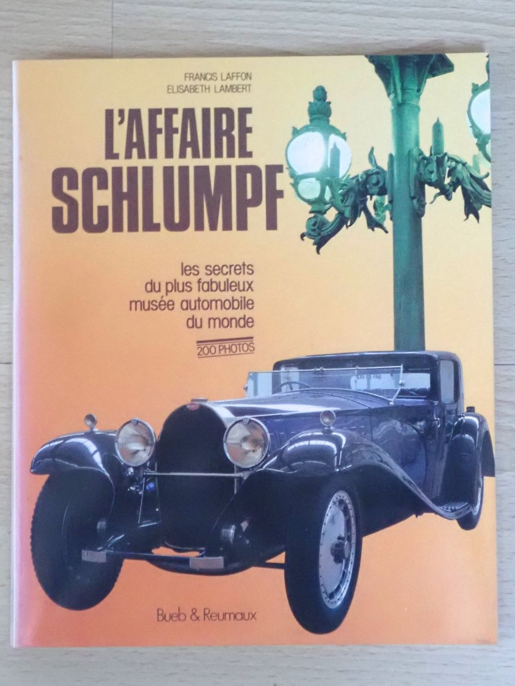 Libri: L'affaire Schlumpf - Bugatti... - Laffon / Lambert - D – Usato da Winterthur venduto da 602ccm
