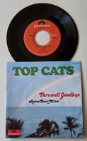 Disco in vinile 45 giri Top Cats Farewell Goodbye Polydor