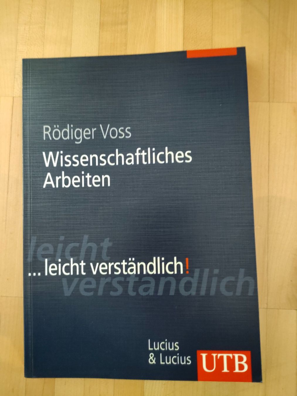 Libri: Wissenschaftliches Arbeiten - Röger Voss – Usato da Wiesendangen venduto da s_er