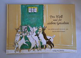 Felix Hoffmann:  Der Wolf und die sieben Geisslein, 1993